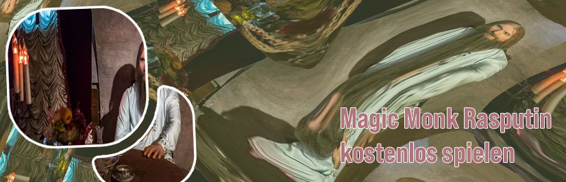 Magic monk rasputin gratis